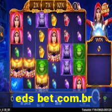 eds bet.com.br